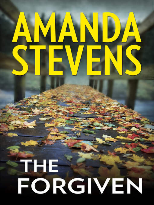 Title details for The Forgiven by Amanda Stevens - Available